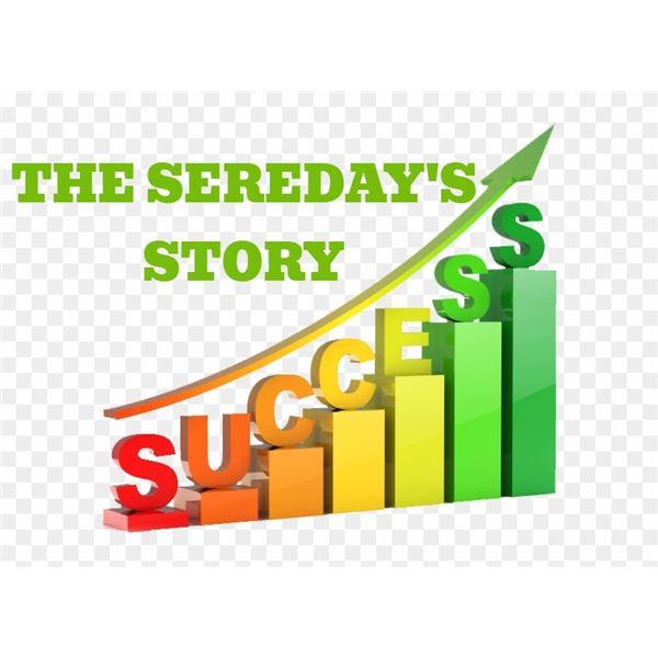 THE SEREDAY STORY & MOVING THE BUSINESS FOWARD  / PLEASE READ