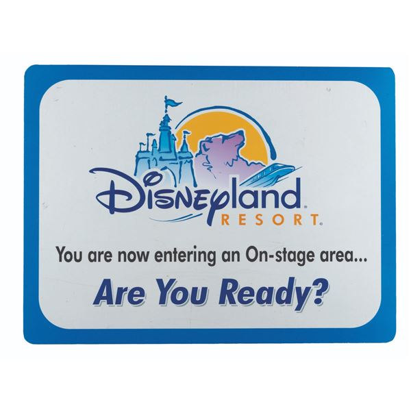 A Disneyland Resort "Entering an On-Stage Area" Sign.