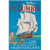 Image 1 : An Original Sailing Ship Columbia Attraction Poster.