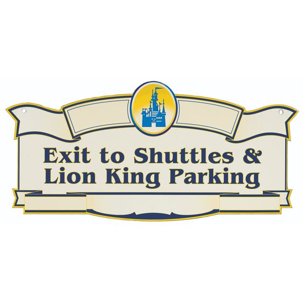 A Disneyland Exit to Shuttles & Lion King Parking Sign.