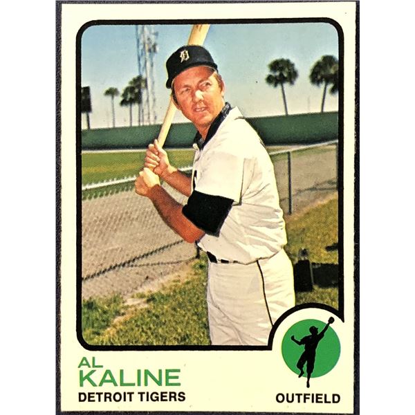 1973 TOPPS AL KALINE (HOF)