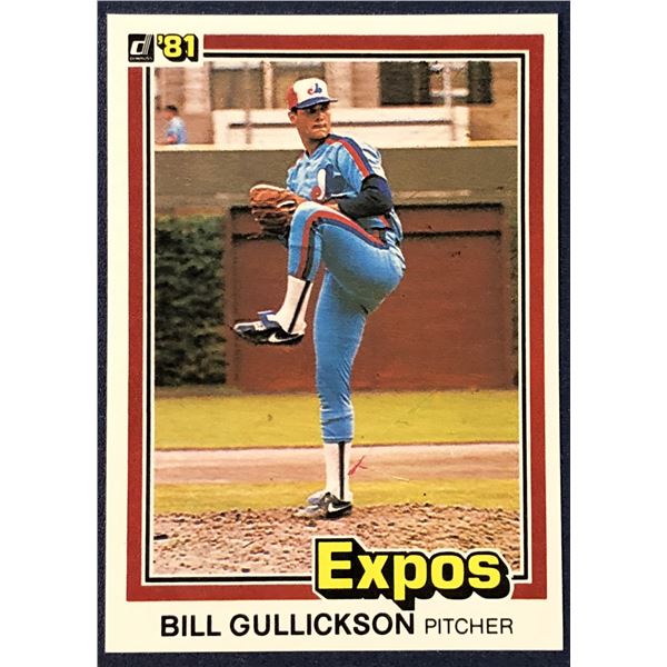1981 DONRUSS BASEBALL BILL GULLICKSON ROOKIE CARD