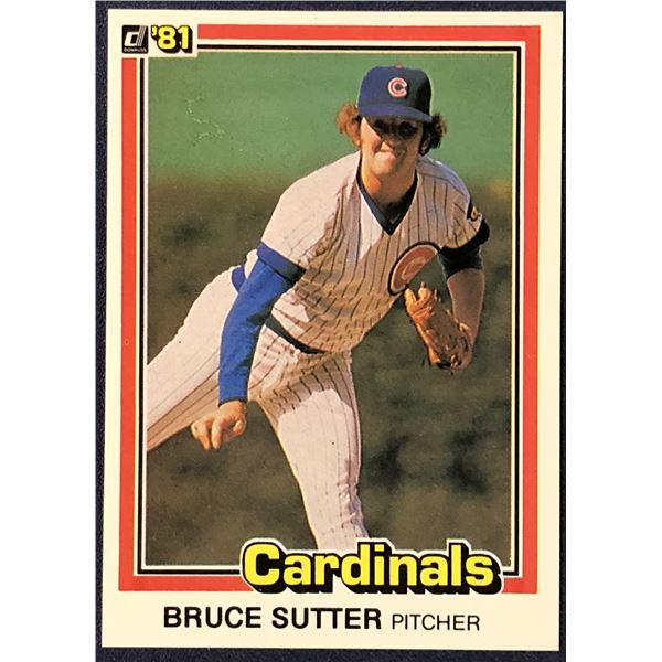 1981 DONRUSS BASEBALL BRUCE SUTTER (HOF)