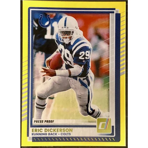 2025 DONRUSS PRESS PROOF YELLOW FLASH ERIC DICKERSON