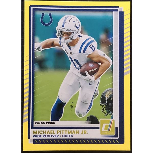 2025 DONRUSS PRESS PROOF YELLOW FLASH MICHAEL PITTMAN JR.