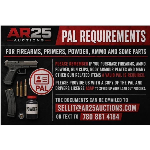 PAL  REQUIREMENTS FOR FIREARMS,  PRIMERS, POWDER, AMMO AND SOME PARTS