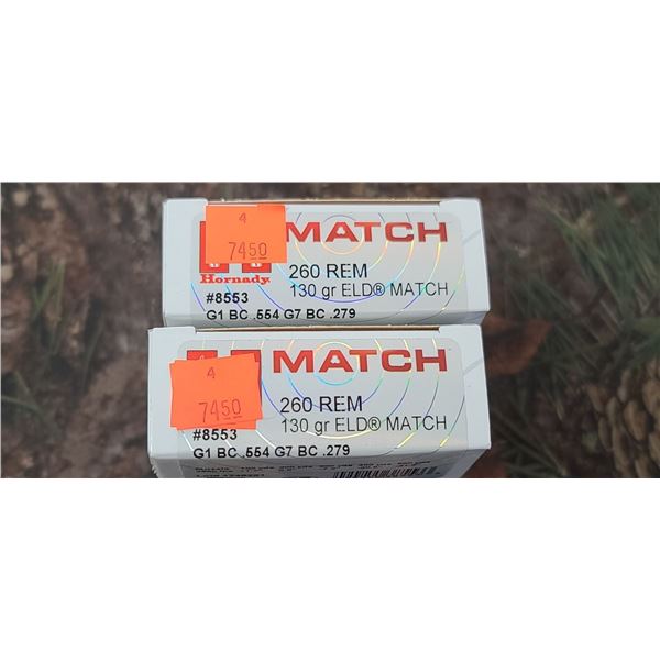 2 BOXES 260 REM. HORNADY ELD MATCH 130 GRAIN 20 ROUNDS PER BOX NO SHIPPING ON AMMUNTION