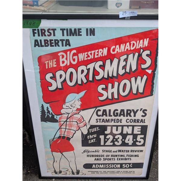 Hard to Find 1948 Calgary Sportsman Show Poster Framed Can be Taken out For Shipping 28.5 by 40 Tall