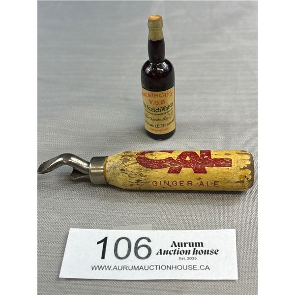 Vintage Cal Ginger Ale Bottle Opener Wood Handle and Mackinlay's Scotch Whiskey Dice Holder Bottle