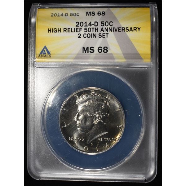 2014-D KENNEDY 50C ANACS HI-RELIEF 50TH ANNIV MS68
