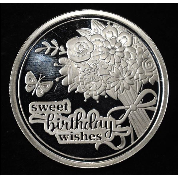 SWEET B-DAY WISHES 1 OZ .999 SILVER ROUND
