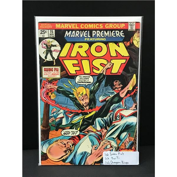 MARVEL PREMIERE FEATURING IRON FIST #15 1ST IRON FIST - MARVEL COMICS