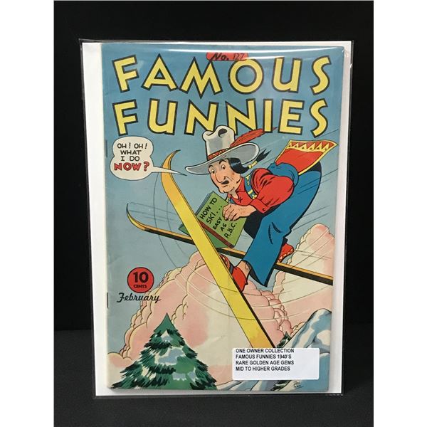 FAMOUS FUNNIES #127 ONE OWNER COLLECTION (1940'S)