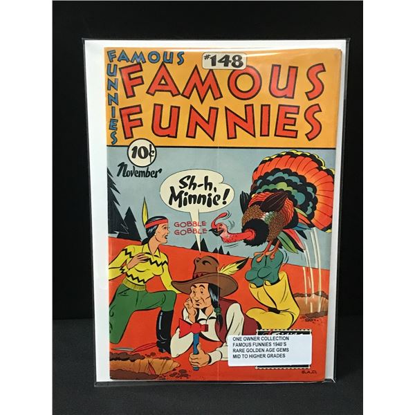 FAMOUS FUNNIES #148 ONE OWNER COLLECTION (1940'S)