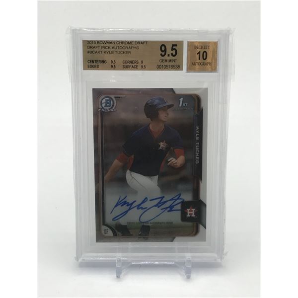 2015 BOWMAN CHROME DRAFT KYLE TUCKER SIGNED TRADING CARD - BECKETT COA