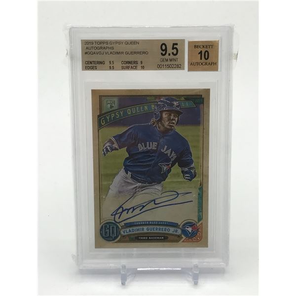2019 TOPPS GYPSEY QUEEN VLADIMIR GUERRERO JR SIGNED ROOKIE TRADING CARD BECKETT GRADE 9.5/10