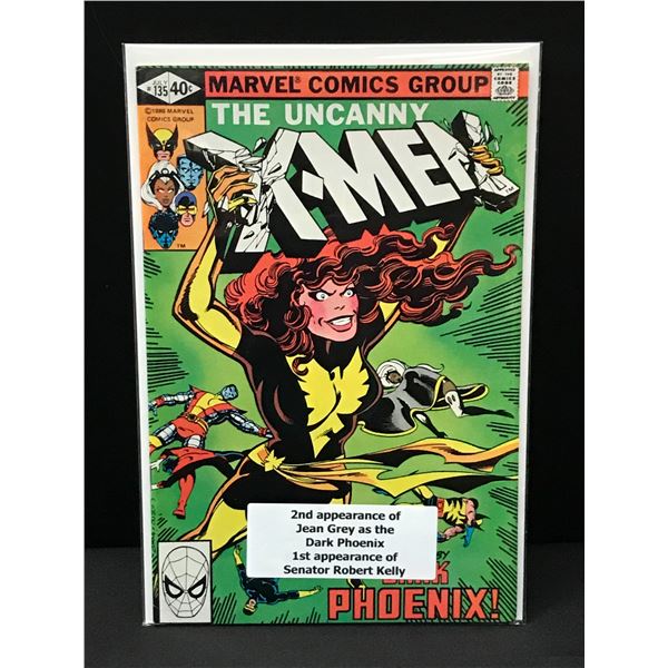 THE UNCANNY X-MEN #135 1ST APP OF SENATOR ROBERT KELLY - MARVEL COMICS