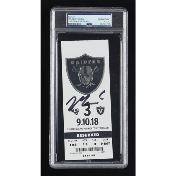 MAXX CROSBY SIGNED RAIDERS TICKET - PSA ENCAPSULATED