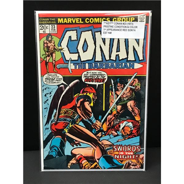 CONAN THE BARBARIAN #23 (1973) 1ST APP RED SONYA - MARVEL COMICS