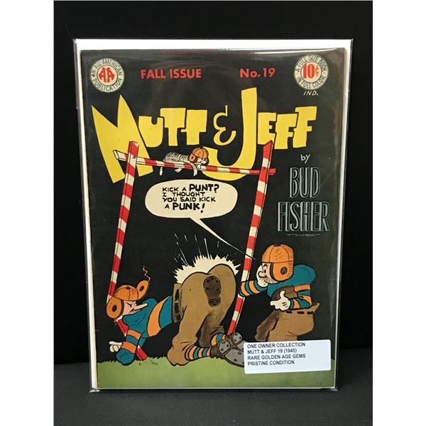 MUTT & JEFF #19 (1945) ONE OWNER COLLECTION - AN ALL AMERICAN PUBLICATION