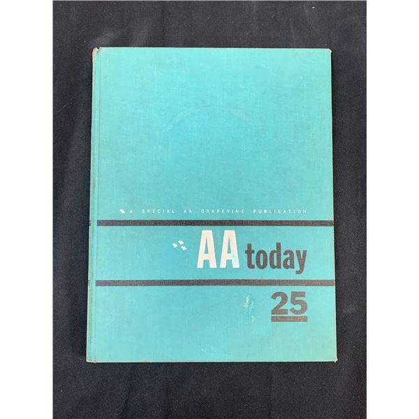 Vintage Hardcover "AA Today" 1960 Third Printing 25th Anniversary