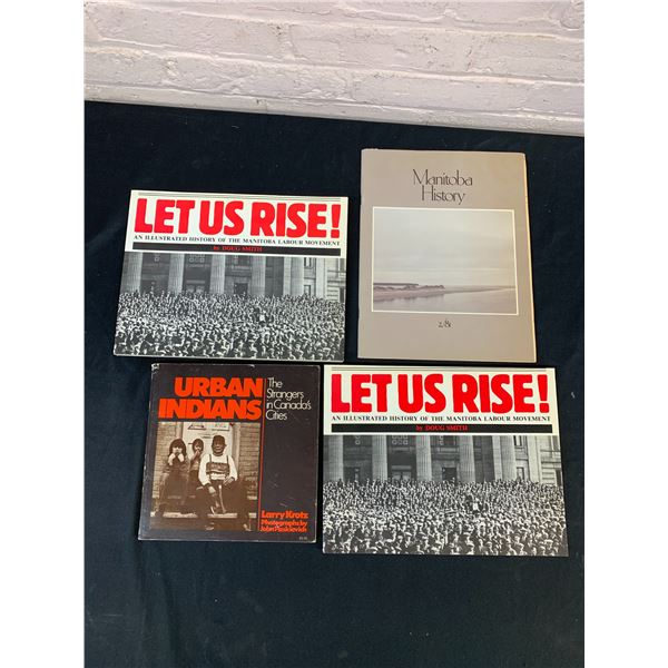Lot of 4 Manitoba Related History Books Urban Indians, Let Us Rise, Manitoba History