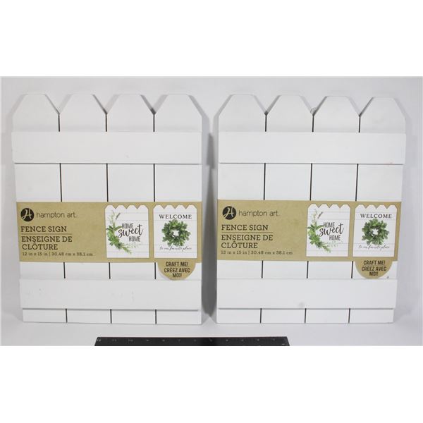2 NEW CRAFT FENCE SIGNS
