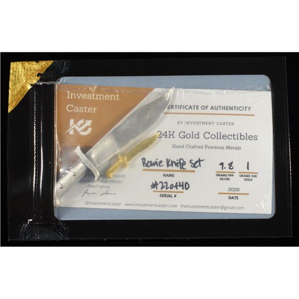 BOWIE KNIFE SET 9.8 G OF SILVER & 1 G 24K GOLD