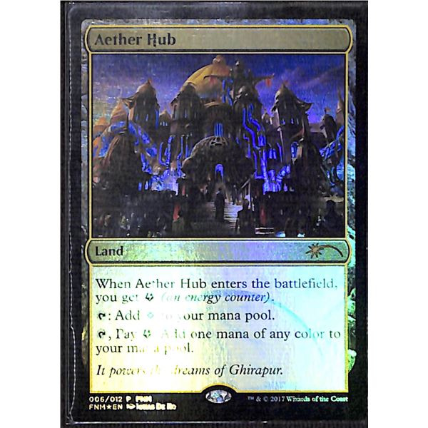 Magic the Gathering Aether Hub FOIL Friday Night Magic 2017