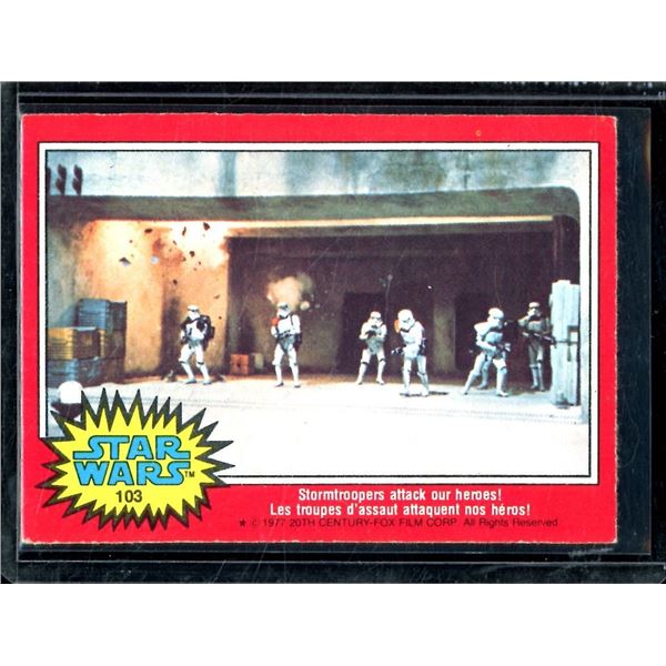 1977 O-Pee-Chee Star Wars #103 Stormtroopers attack our heroes!