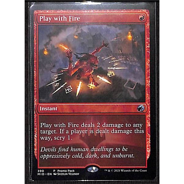 Magic the Gathering Play with Fire Innistrad Midnight Hunt