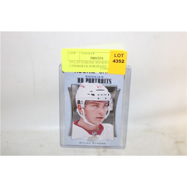 DYLAN STROME ROOKIES UPPERDECK PORTRAITS