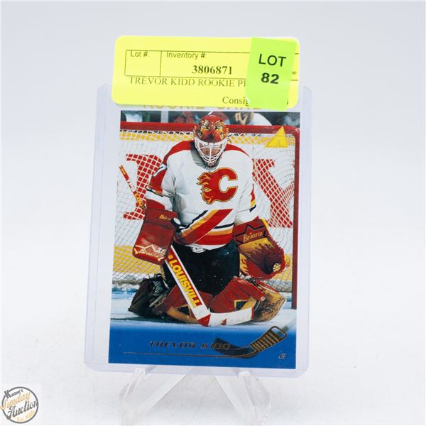 TREVOR KIDD ROOKIE PINNACLE
