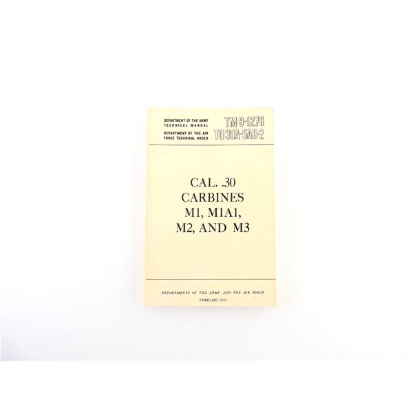 "CAL. .30 CARBINES M1, M1A1, M2, AND M3" MANUAL