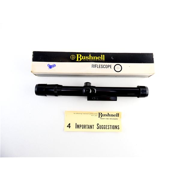BUSHNELL 4X TWENTY-TWO CUSTOM RIFLESCOPE