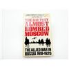 Image 1 : "THE DAY THEY ALMOST BOMBED MOSCOW, THE ALLIED WAR IN RUSIA 1918-1920" BOOK