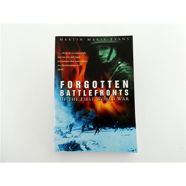 "FORGOTTEN BATTLEFRONT OF THE FIRST WORLD WAR" BOOK