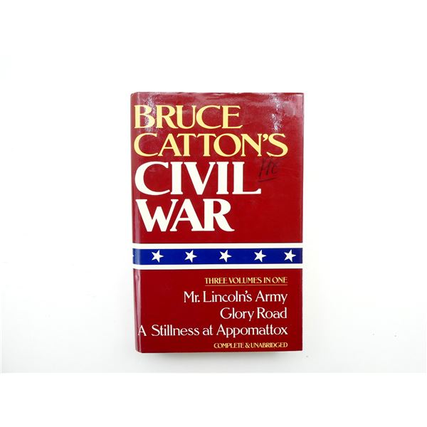 "BRUCE CATTON'S CIVIL WAR" THREE VOLUMES IN ONE BOOK