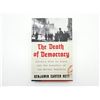 Image 1 : "THE DEATH OF DEMOCRACY, HITLER'S RISE TO POWER AND THE DOWNFALL OF THE WEIMAR REPUBLIC" BOOK