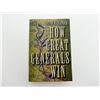Image 1 : "HOW GREAT GENERALS WIN" BOOK