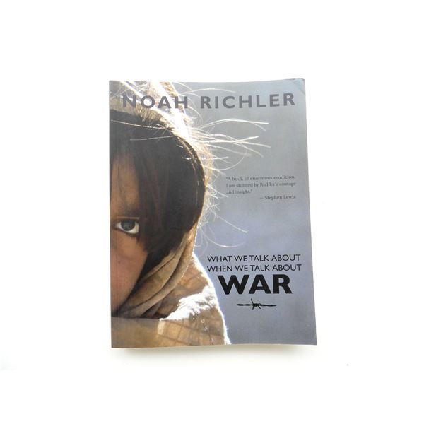 "WHAT WE TALK ABOUT WHEN WE TALK ABOUT WAR" BOOK