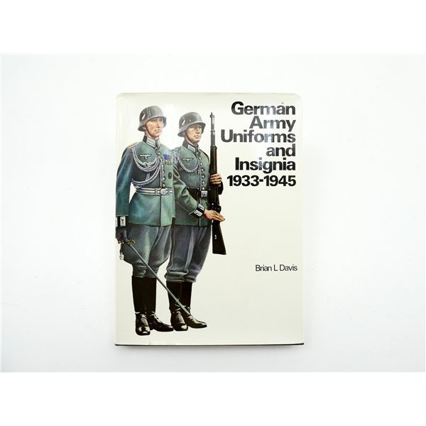 "GERMAN ARMY UNIFORMS AND INSIGNIA 1933-1945" BOOK
