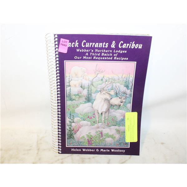 CANADIAN BLACK CURRANTS & CARIBOU COOKBOOK
