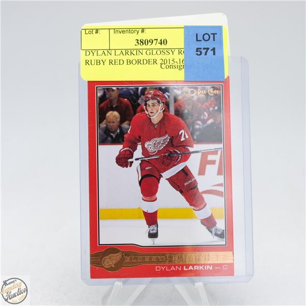 DYLAN LARKIN GLOSSY ROOKIE RUBY RED BORDER 2015-16