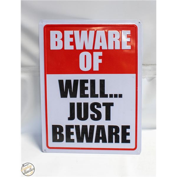 12" X 16" METAL SIGN (WARNING)