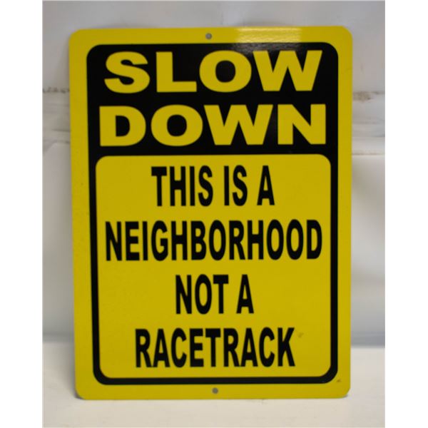 12" X 16" METAL SIGN (SLOW DOWN)