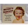 Image 1 : 12" X 16" METAL SIGN (WELCOME TO)