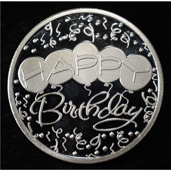 HAPPY B-DAY 1 OZ .999 SILVER ROUND