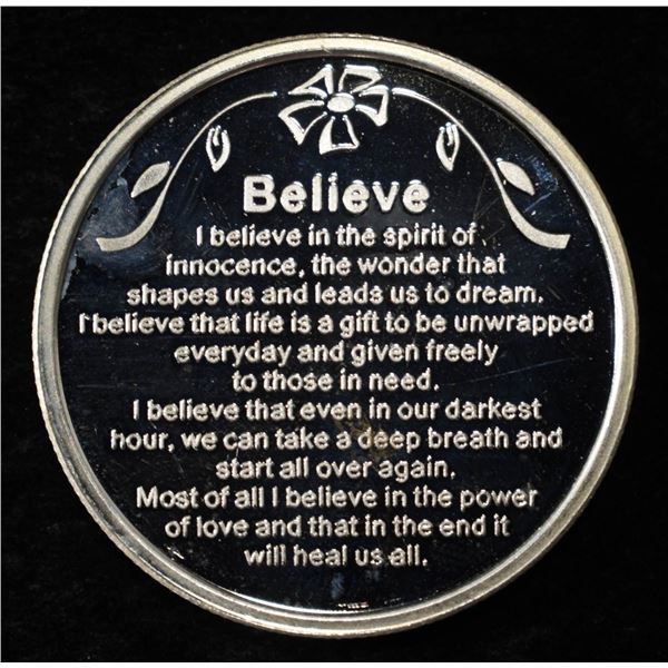 BELIEVE 1 OZ .999 SILVER ROUND