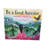 Image 2 : Be a Good Ancestor by Leona & Gabrielle Price
